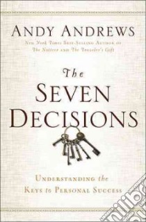 The Seven Decisions libro in lingua di Andrews Andy
