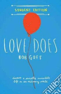 Love Does libro in lingua di Goff Bob