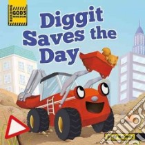 Diggit Saves the Day libro in lingua di Holmes Andy