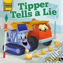Tipper Tells a Lie libro in lingua di Holmes Andy