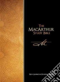 The Macarthur Study Bible libro in lingua di MacArthur John (EDT)