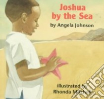 Joshua by the Sea libro in lingua di Johnson Angela, Mitchell Rhonda (ILT)