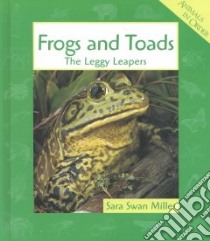 Frogs and Toads libro in lingua di Miller Sara Swan