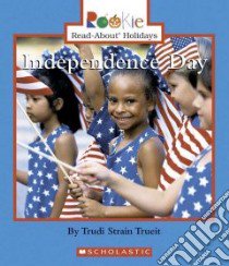 Independence Day libro in lingua di Trueit Trudi Strain