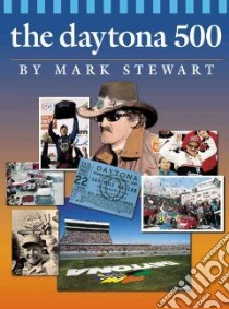 The Daytona 500 libro in lingua di Stewart Mark