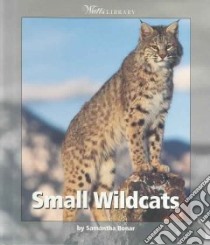 Small Wildcats libro in lingua di Bonar Samantha