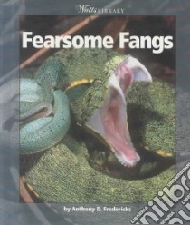 Fearsome Fangs libro in lingua di Fredericks Anthony D.