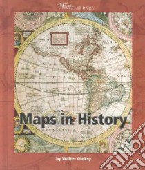 Maps in History libro in lingua di Oleksy Walter G.
