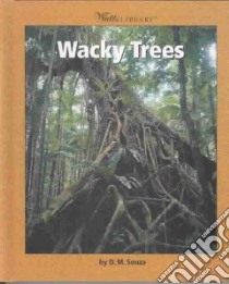 Wacky Trees libro in lingua di Souza D. M.