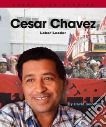Cesar Chavez libro in lingua di Seidman David