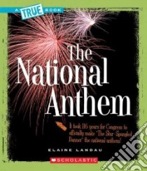 The National Anthem libro in lingua di Landau Elaine