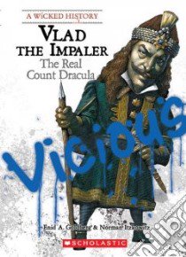Vlad the Impaler libro in lingua di Goldberg Enid A., Itzkowitz Norman