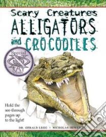 Alligators and Crocodiles libro in lingua di Legg Gerald, Hewetson N. J. (ILT)