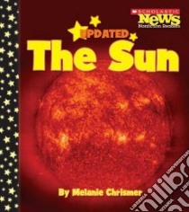 The Sun libro in lingua di Chrismer Melanie