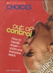 Out of Control libro in lingua di DiConsiglio John