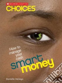 Smart Money libro in lingua di Denega Danielle