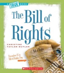 The Bill of Rights libro in lingua di Taylor-Butler Christine