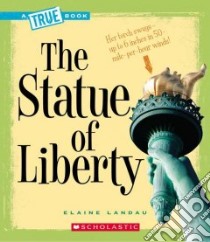 The Statue of Liberty libro in lingua di Landau Elaine