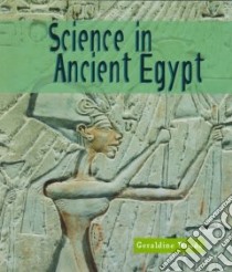 Science in Ancient Egypt libro in lingua di Woods Geraldine