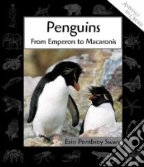 Penguins libro in lingua di Swan Erin Pembrey