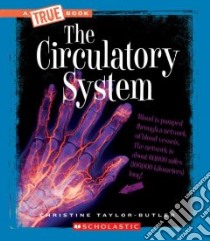 The Circulatory System libro in lingua di Taylor-Butler Christine