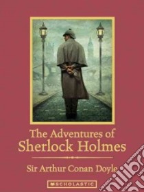 The Adventures of Sherlock Holmes libro in lingua di Doyle Arthur Conan Sir, Colfer Eoin (ILT)