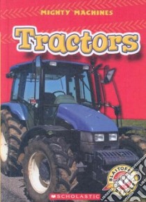 Tractors libro in lingua di Lindeen Mary