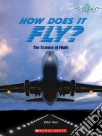 How Does It Fly? libro in lingua di Rees Peter
