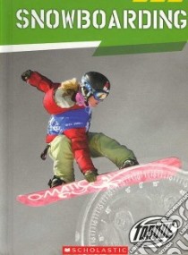 Snowboarding libro in lingua di Endres Hollie