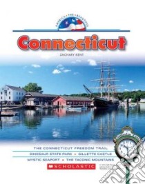 Connecticut libro in lingua di Kent Zachary