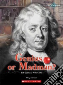 Genius or Madman? libro in lingua di Atkinson Mary