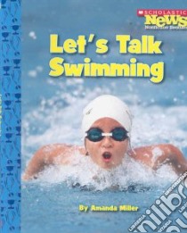 Let's Talk Swimming libro in lingua di Miller Amanda