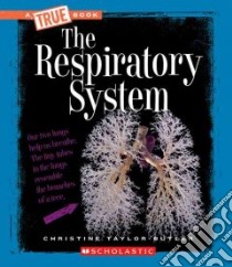 The Respiratory System libro in lingua di Taylor-Butler Christine