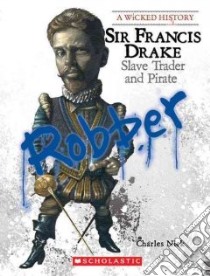 Sir Francis Drake libro in lingua di Nick Charles