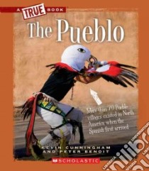 The Pueblo libro in lingua di Cunningham Kevin, Benoit Peter