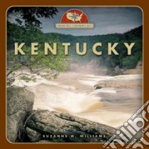 Kentucky libro in lingua di Williams Suzanne M.