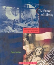 The Statue of Liberty libro in lingua di Landau Elaine