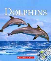 Dolphins libro in lingua di Gregory Josh
