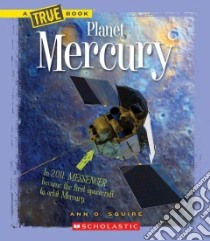 Planet Mercury libro in lingua di Squire Ann O.