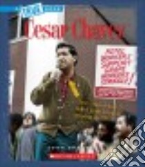 Cesar Chavez libro in lingua di Gregory Josh