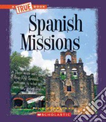 Spanish Missions libro in lingua di Perritano John