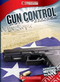 Gun Control libro in lingua di Otfinoski Steve