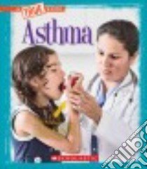 Asthma libro in lingua di Squire Ann O.