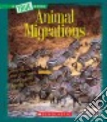 Animal Migrations libro in lingua di Franchino Vicky