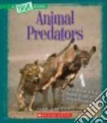 Animal Predators libro in lingua di Gregory Josh