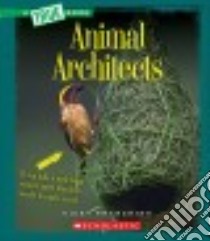 Animal Architects libro in lingua di Franchino Vicky