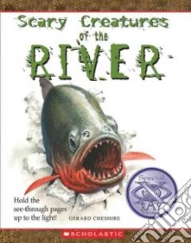 Scary Creatures of the River libro in lingua di Cheshire Gerard, Salariya David (CRT)