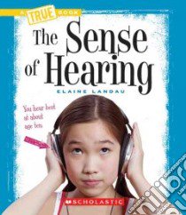 The Sense of Hearing libro in lingua di Landau Elaine