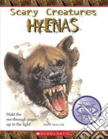 Hyenas libro in lingua di Malam John, Salariya David (CRT)