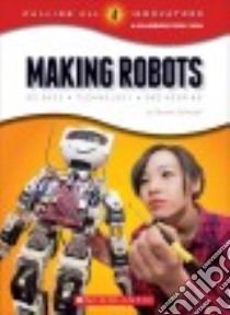 Making Robots libro in lingua di Otfinoski Steven